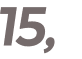 15,  