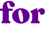 for 