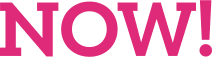 NOW!