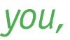 you, 