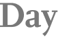 Day 