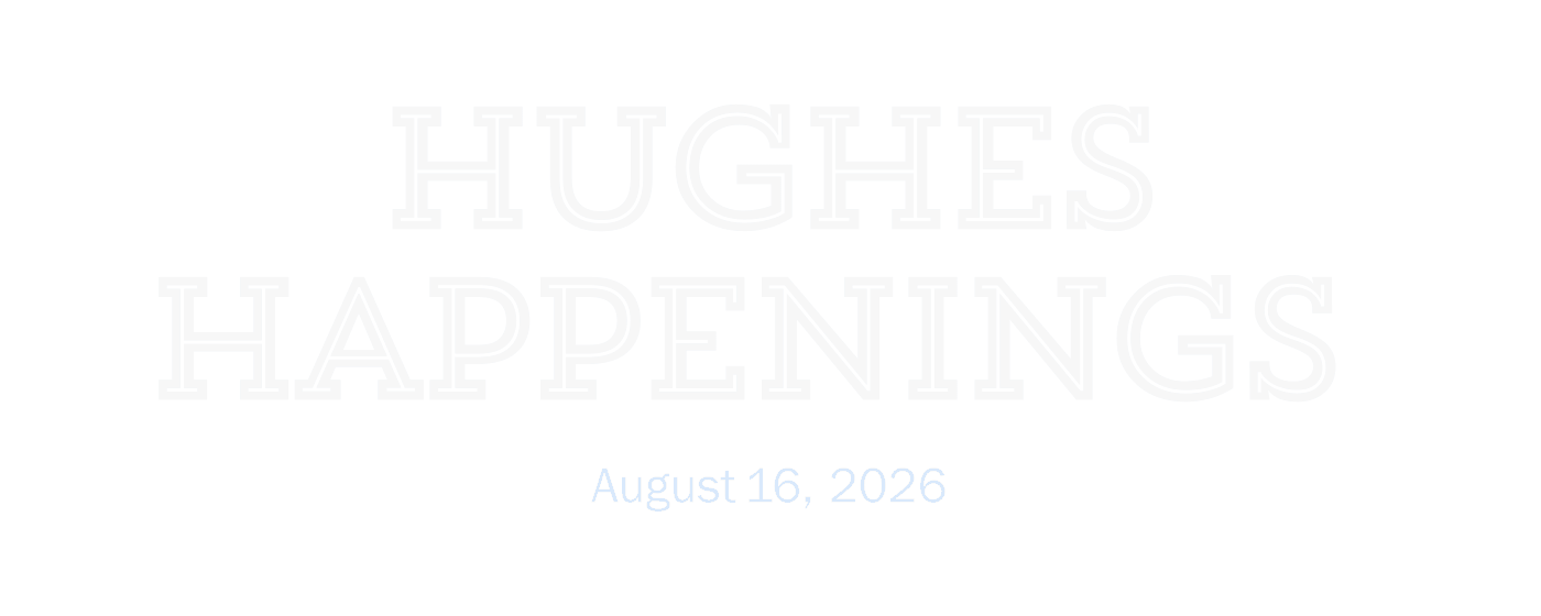 Hughes Happenings 
