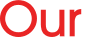 Our