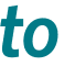 to 