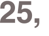 25, 
