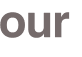 our 
