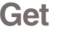 Get 