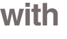 with 
