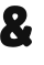 & 