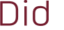 Did 