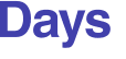 Days 