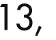 13, 