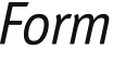 Form
