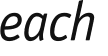 each 