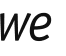 we 