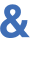 & 