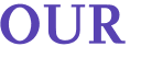 OUR 