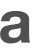 a 