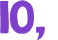 10, 