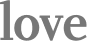 love 