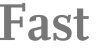 Fast 