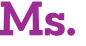 Ms.