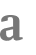 a 