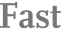 Fast 