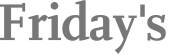 Friday's 
