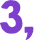 3, 