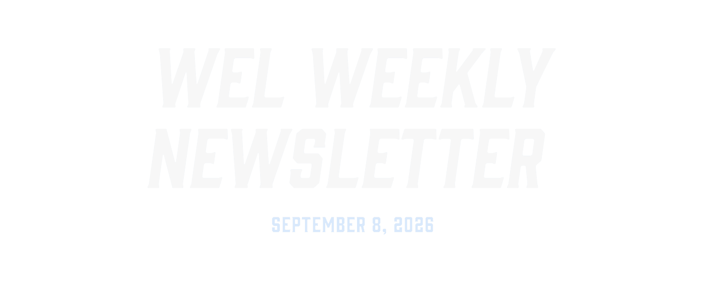 WEL Weekly Newsletter 