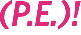 (P.E.)!