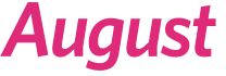 August 