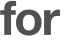 for 