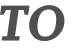 TO 
