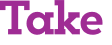 Take 