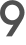 9