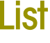 List