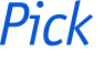 Pick 