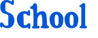 School 