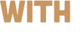 with 