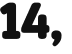 14,