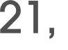 21, 