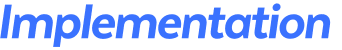 Implementation 