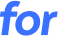 for 
