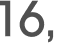 16, 