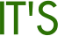 IT'S 