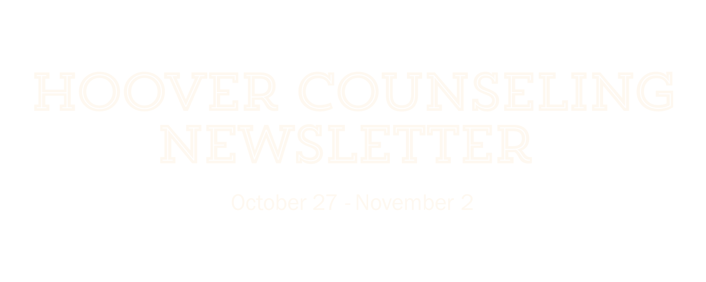 Hoover Counseling Newsletter