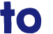 to 