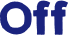 Off 